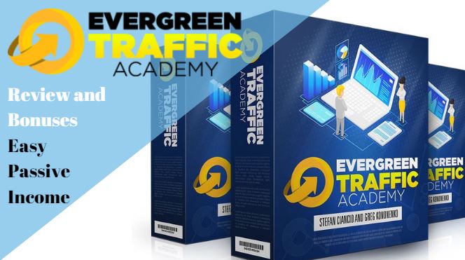 Read more about the article Evergreen Traffic Academy Review and Bonuses