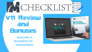 Read more about the article IM Checklist V11 Review and Bonuses