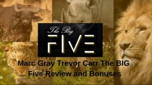 Read more about the article The Big Five Review and Bonuses Marc Gray